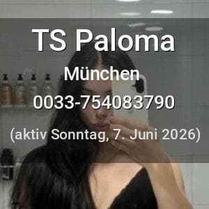 Escort TS Paloma in München