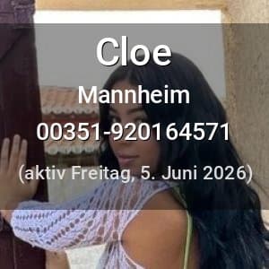 Escort Cloe in Mannheim
