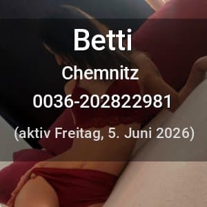 Escort Betti in Chemnitz