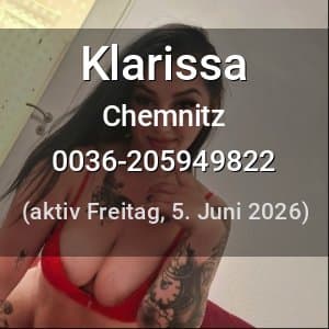 Escort Klarissa in Chemnitz