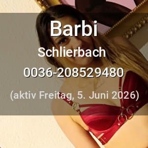 Escort Barbi in Schlierbach