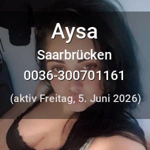 Escort Aysa in Saarbrücken