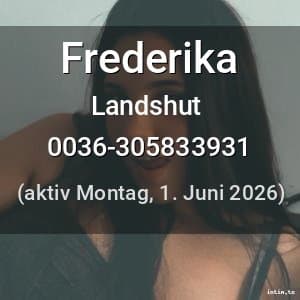 Escort Frederika in Landshut