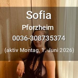 Escort Sofia in Pforzheim