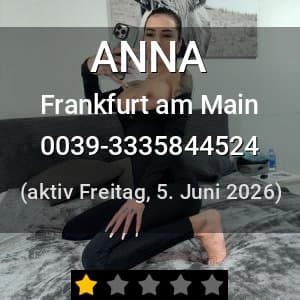 Escort ANNA in Frankfurt am Main