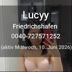 Escort Lucyy in Friedrichshafen