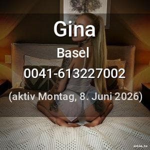 Escort Gina in Basel
