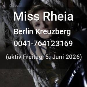 Escort Miss Rheia in Berlin Kreuzberg