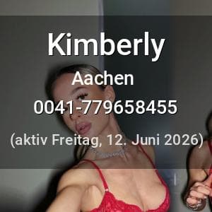 Escort Kimberly in Aachen