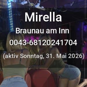 Escort Mirella in Braunau am Inn