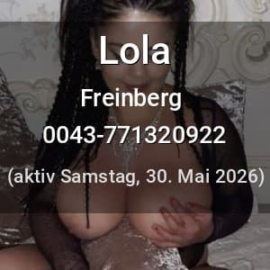 Escort Lola in Freinberg