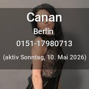 Escort Canan in Berlin