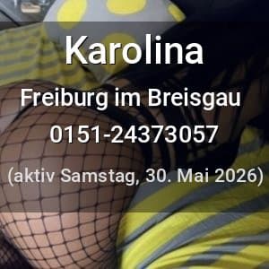 Escort Karolina in Freiburg im Breisgau