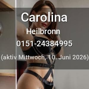 Escort Carolina in Heilbronn