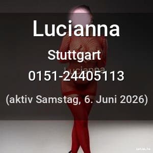 Escort Lucianna in Stuttgart