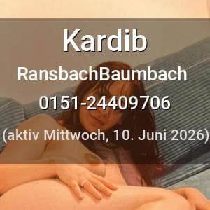 Escort Kardib in RansbachBaumbach
