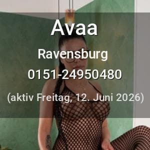 Escort Avaa in Ravensburg
