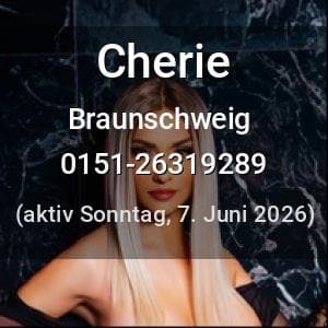 Escort Cherie in Braunschweig