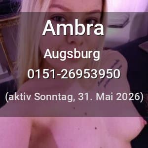 Escort Ambra in Augsburg