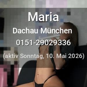 Escort Maria in Dachau