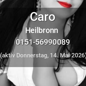 Escort Caro in Heilbronn