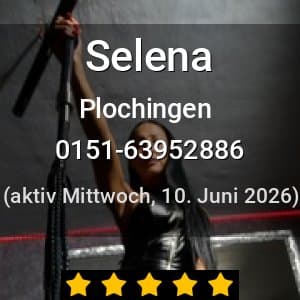 Escort Selena in Plochingen