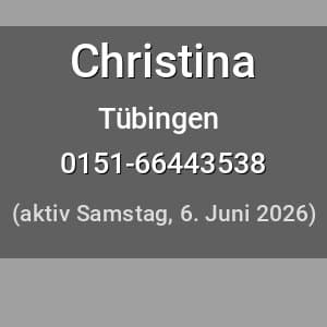 Escort Christina in Tübingen