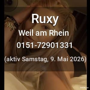Escort Ruxy in Weil am Rhein