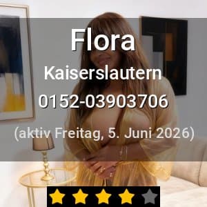 Escort Flora in Kaiserslautern