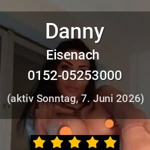 Escort Danny in Eisenach