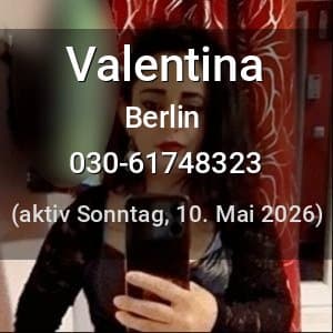 Escort Valentina in Berlin