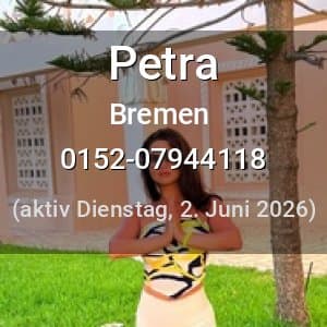 Escort Petra in Bremen