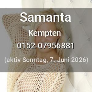 Escort Samanta in Kempten