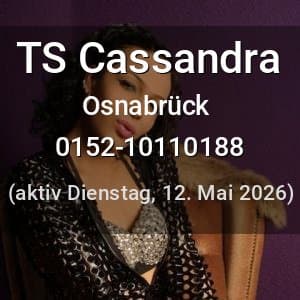 Escort TS Cassandra in Osnabrück
