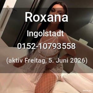 Escort Roxana in Ingolstadt