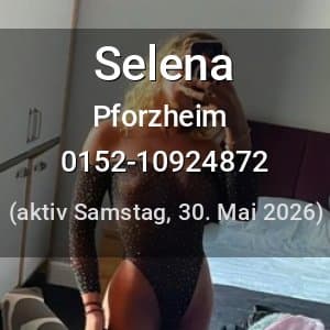 Escort Selena in Pforzheim
