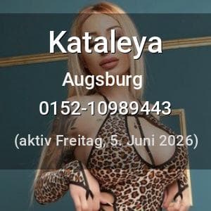 Escort Kataleya in Augsburg