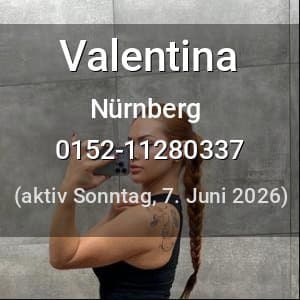 Escort Valentina in Nürnberg