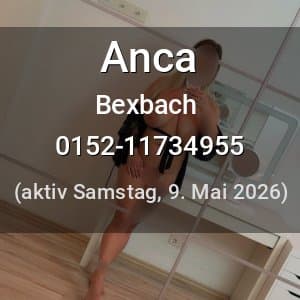 Escort Anca in Bexbach
