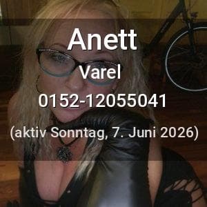 Escort Anett in Varel
