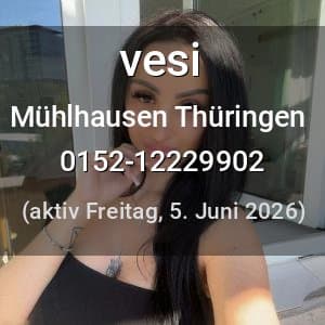 Escort vesi in Mühlhausen Thüringen
