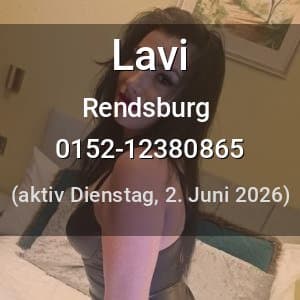 Escort Lavi in Rendsburg