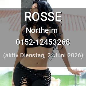 Escort ROSSE in Northeim