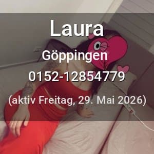 Escort Laura in Göppingen