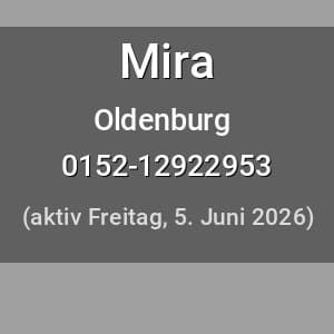 Escort Mira in Oldenburg