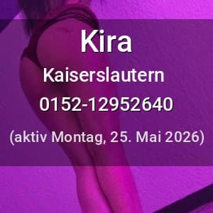 Escort Kira in Kaiserslautern