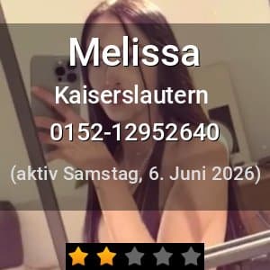 Escort Melissa in Kaiserslautern