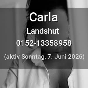 Escort Carla in Landshut
