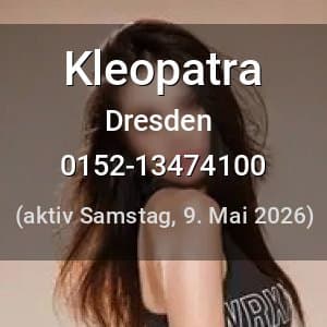 Escort Kleopatra in Dresden
