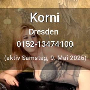 Escort Korni in Dresden